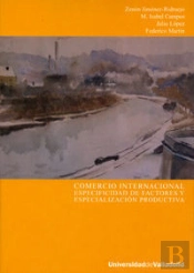 Comercio Internacional. Especificidad De Factores Y Especialización Productiva