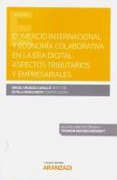 Comercio Internacional Y Economía Colaborativa En La Era Digital. Aspectos Tributarios Y Empresarial