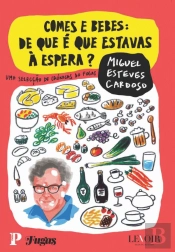 Comes e Bebes: De que é que Estavas à Espera?