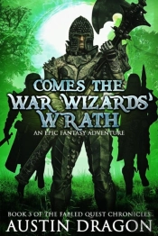 Comes The War Wizards' Wrath