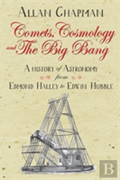 Comets, Cosmology And The Big Bang