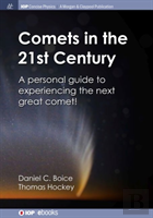 Comets In The 21st Century