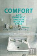 Comfort And Domestic Space In Modern Spain