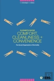Comfort, Cleanliness And Convenience