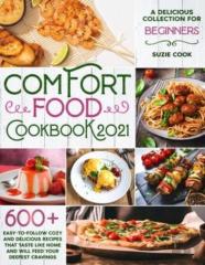 Comfort Food Cookbook 2021