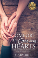 Comfort For Grieving Hearts