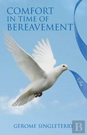 Comfort In Time Of Bereavement
