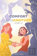 Comfort One Another