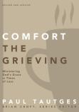 Comfort The Grieving