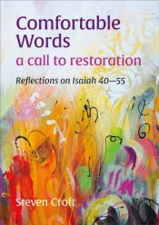 Comfortable Words: A Call To Restoration