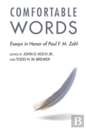 Comfortable Words: Essays In Honor Of Pa