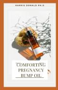 Comforting Pregnancy Bump Oil