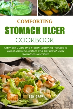 Bertrand.pt - Comforting Stomach Ulcer Cookbook