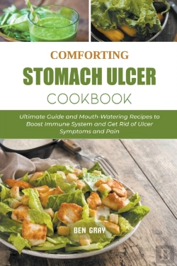 Bertrand.pt - Comforting Stomach Ulcer Cookbook