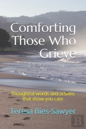 Comforting Those Who Grieve
