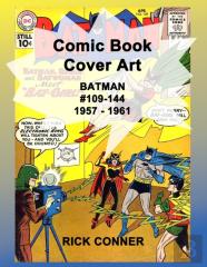 Comic Book Cover Art Batman #109-144 1957 - 1961