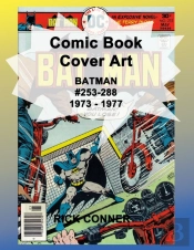 Comic Book Cover Art Batman #253-288 1973 - 1977