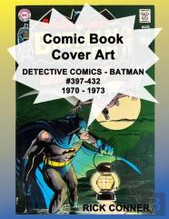 Comic Book Cover Art Detective Comics - Batman #397-432 1970 - 1973