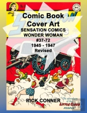 Comic Book Cover Art Sensation Comics Wonder Woman #37-72 1945 - 1947 Revised