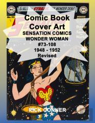 Comic Book Cover Art Sensation Comics Wonder Woman #73-108 1948 - 1952 Revised