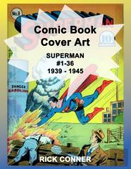 Comic Book Cover Art Superman #1-36 1939 - 1945