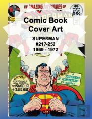 Comic Book Cover Art Superman #217-252 1969 - 1972