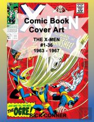 Comic Book Cover Art The X-Men #1-36 1963 - 1967