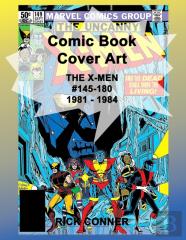 Comic Book Cover Art The X-Men #145-180 1981 - 1984
