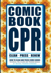 Comic Book Cpr: How To Clean And Press C