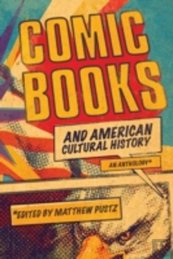 Bertrand.pt - Comic Books And American Cultural History