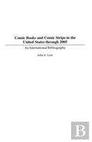 Comic Books And Comic Strips In The United States Through 2005