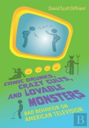 Comic Drunks, Crazy Cults, And Lovable Monsters