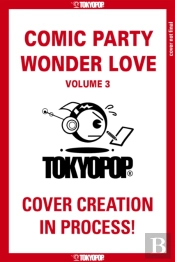 Comic Party Wonder Love, Volume 3