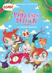 Comic Princesas Dragon 3 El Pequeño Bandido