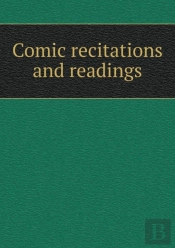 Comic Recitations And Readings
