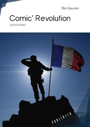Comic' Révolution ; Aphorismes