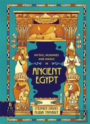 Comic Strip Myths: Myths, Mummies And Magic In Ancient Egypt