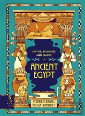 Comic Strip Myths: Myths, Mummies And Magic In Ancient Egypt