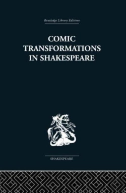 Bertrand.pt - Comic Transformations In Shakespeare