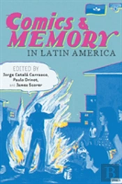 Comics And Memory In Latin America