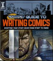 Comics Experienceâ® Guide To Writing Comics