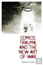 Comics, Trauma, And The New Art Of War