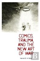 Comics, Trauma, And The New Art Of War