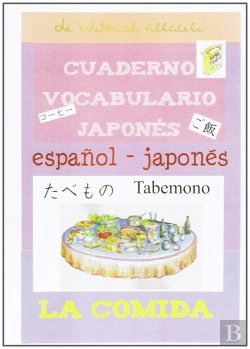 Bertrand.pt - Comida. Cuaderno De Vocabulario Japonés, La