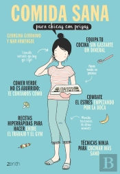 Comida Sana Para Chicas Con Prisas