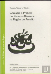 Comidas e Práticas do Sistema Alimentar na Região do Fundão