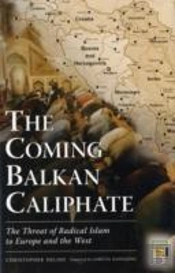 Coming Balkan Caliphate