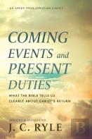 Coming Events And Present Duties