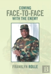 Coming Face-To-Face With The Enemy
