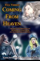 Coming From Heaven. Full Version